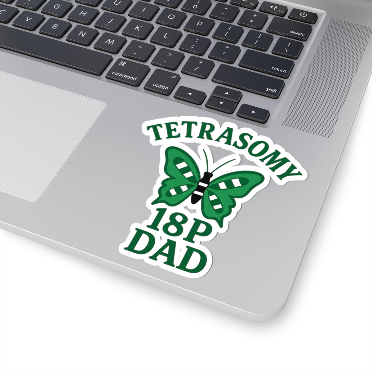 Tetrasomy 18P Dad Sticker | Green Butterfly kiss-cut sticker