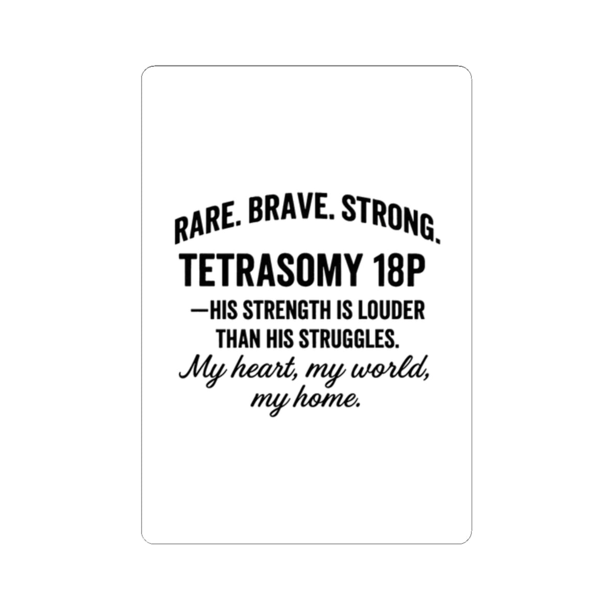 Special Needs Awareness 18p Sticker | Kiss-Cut Sticker, Uplifting Design