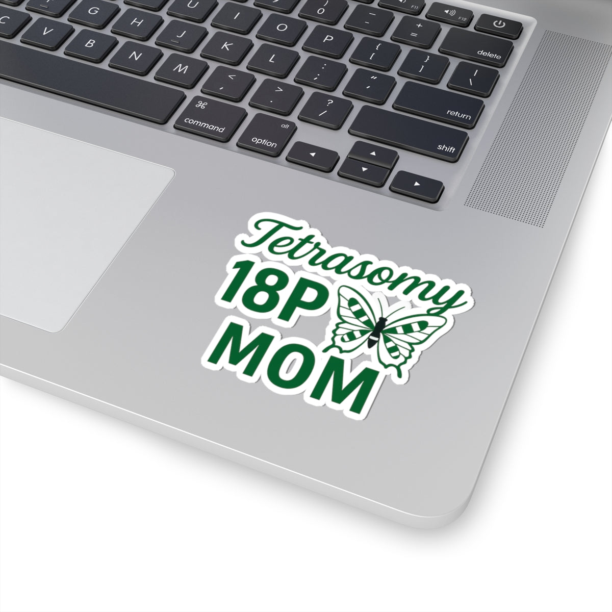 Tetrasomy 18p Mom sticker | Kiss-cut vinyl awareness decal