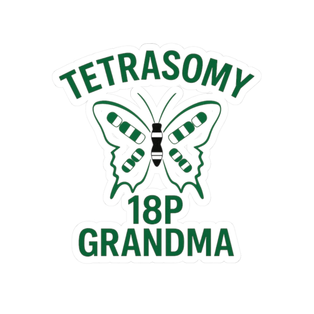 Tetrasomy 18p Grandma Sticker | Awareness Butterfly Kiss-Cut Sticker