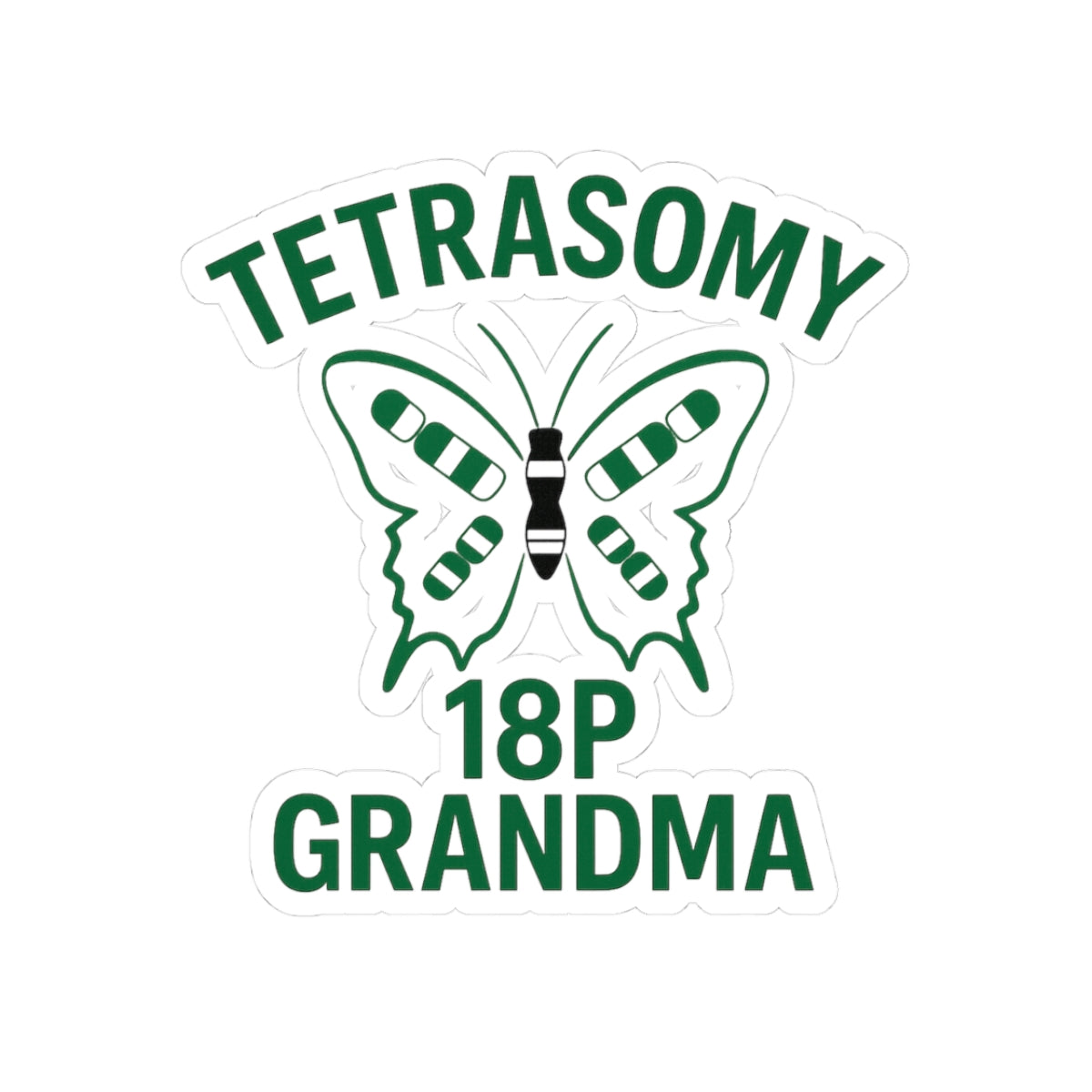 Tetrasomy 18p Grandma Sticker | Awareness Butterfly Kiss-Cut Sticker