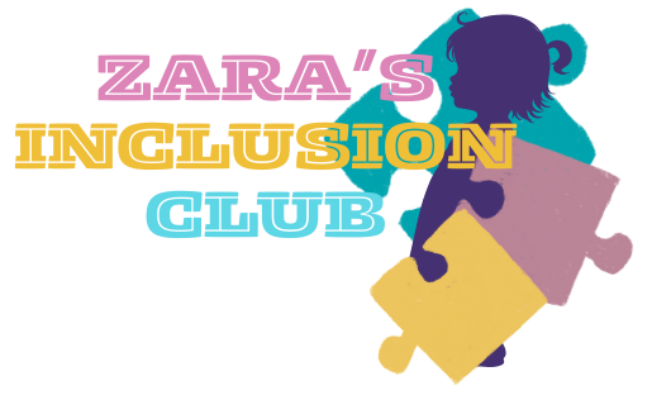 Zara's Inclusion Club